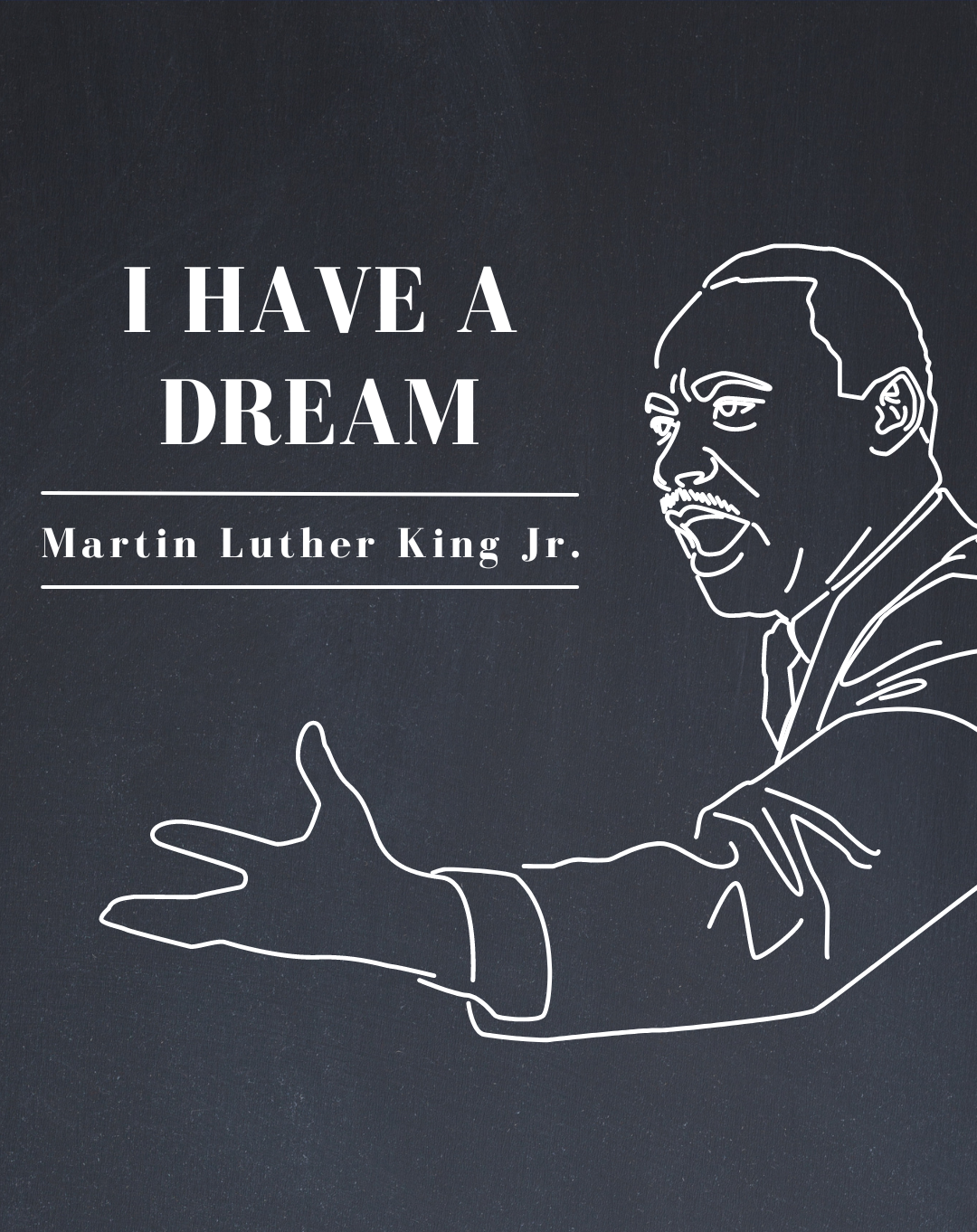 MLK I have a Dream Graphic